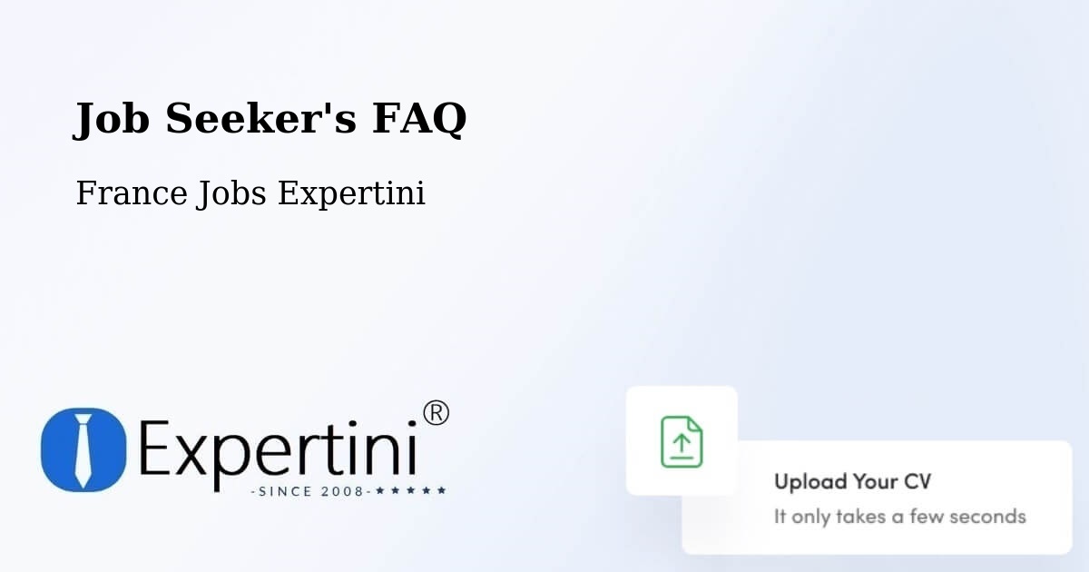 Job Seeker FAQ – Pusignan - France Jobs Expertini