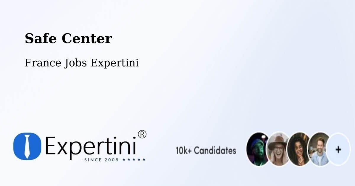Safety Center – Pusignan - France Jobs Expertini